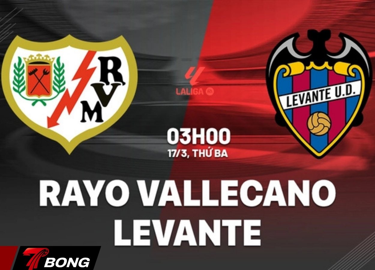 Nhận định Rayo Vallecano vs Levante : Chủ nhà tự tin kéo dài chuỗi bất bại trước đội khách đang khủng hoảng ở nhóm cầm đèn đỏ
